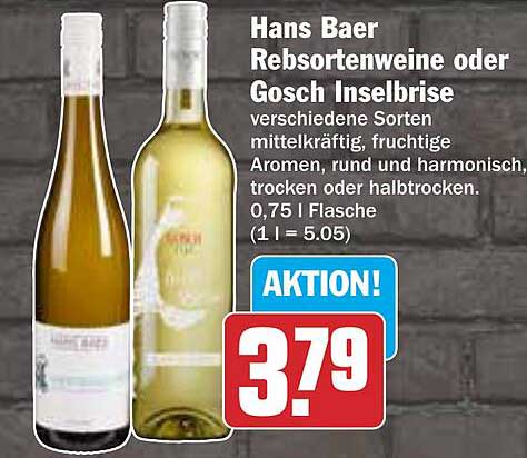 Hans Baer Rebsortenweine oder Gosch Inselbrise 0,75 l Flasche