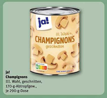 ja! Champignons III. Wahl, geschnitten, 170-g-Abtropfgewicht, je 290-g-Dose