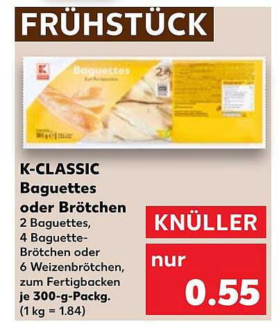 K-CLASSIC Baguettes oder Brötchen