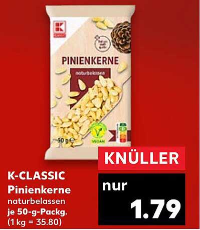 K-CLASSIC Pinienkerne naturbelassen je 50-g-Pack.