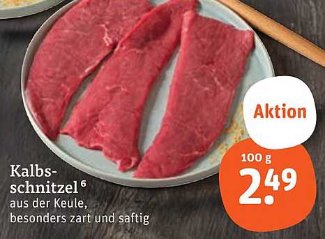 Kalbschnitzel aus der Keule - besonders zart und saftig