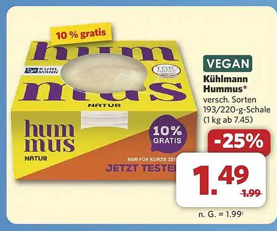 Kühlmann Hummus versch. Sorten 193/220-g-Schale (1 kg ab 7.45)