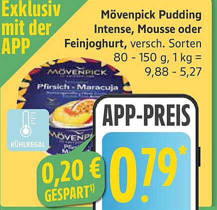 Mövenpick Pudding Intense, Mousse oder Feinjoghurt, verschied. Sorten 80 - 150 g, APP-Preis 0,79 €