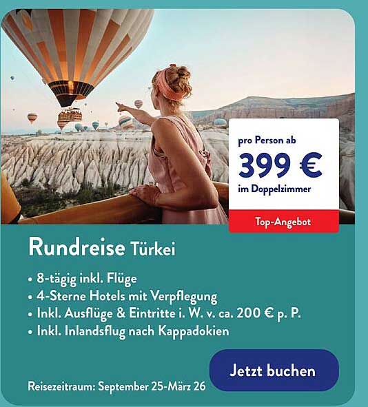 Rundreise Türkei - 8-tägig inkl. Flüge ab 399 €