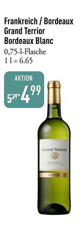 Frankreich / Bordeaux Grand Terrior Bordeaux Blanc 0,75-l-Flasche