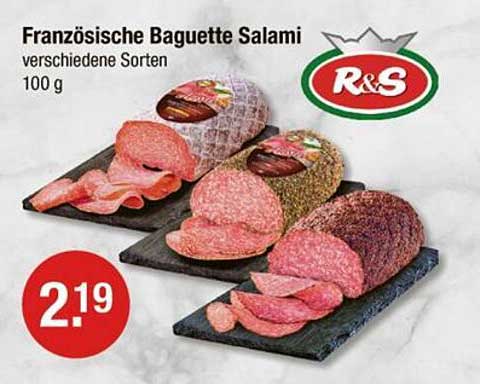 Französische Baguette Salami verschiedene Sorten 100 g