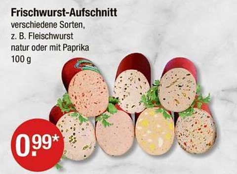 Frischwurst-Aufschnitt verschiedene Sorten, z. B. Fleischwurst natur oder mit Paprika