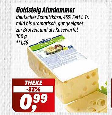 Goldsteig Almmammer deutscher Schnittkäse, 45% Fett i. Tr.