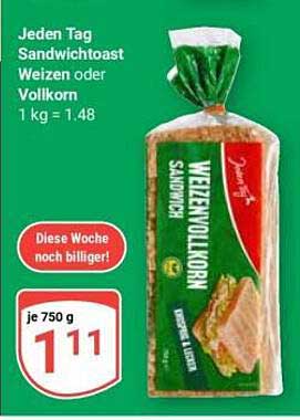 Jeden Tag Sandwichtoast Weizen oder Vollkorn 750 g