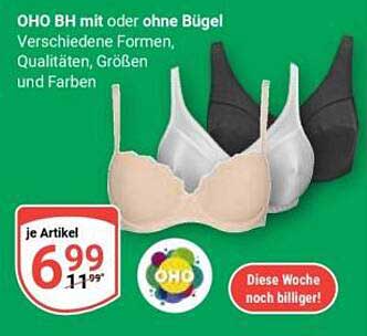 OHO BH mit oder ohne Bügel - verschiedene Formen, Qualitäten, Größen und Farben