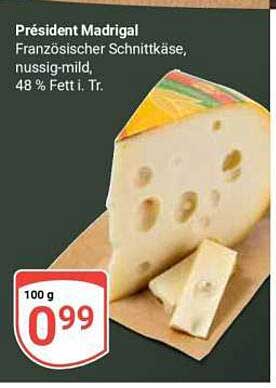 Président Madrigal Französischer Schnittkäse, nussig-mild, 48 % Fett i. Tr.