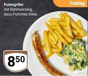 Putengriller mit Rahmwirsing, dazu Pommes frites