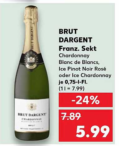 BRUT DARGENT Franz. Sekt Chardonnay Blanc de Blancs, Ice Pinot Noir Rosé oder Ice Chardonnay je 0,75-I-Fl.