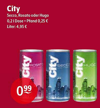 City Secco, Rosato oder Hugo 0,21 Dose + Pfand 0,25 €