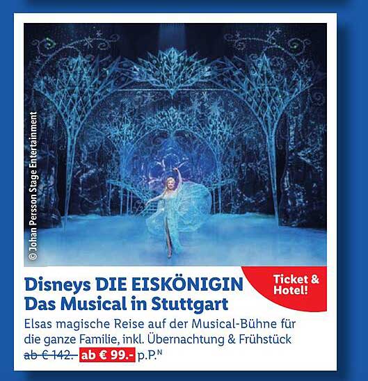 Disneys DIE EISKÖNIGIN - Das Musical in Stuttgart mit Ticket & Hotel
