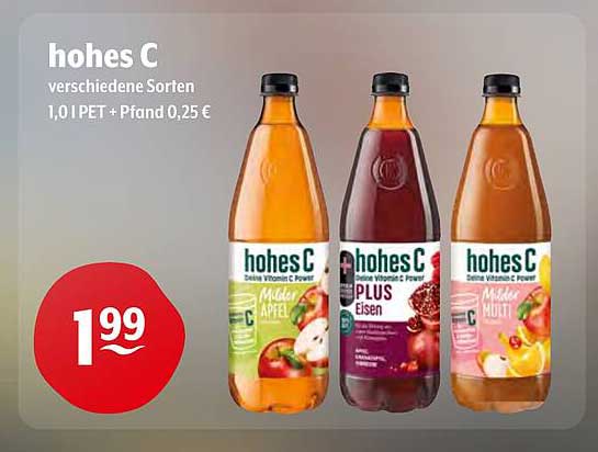 hohes C – verschiedene Sorten 1,0 l PET + Pfand 0,25 €