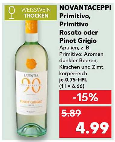 NOVANTACEPP Primitivo, Primitivo Rosato oder Pinot Grigio