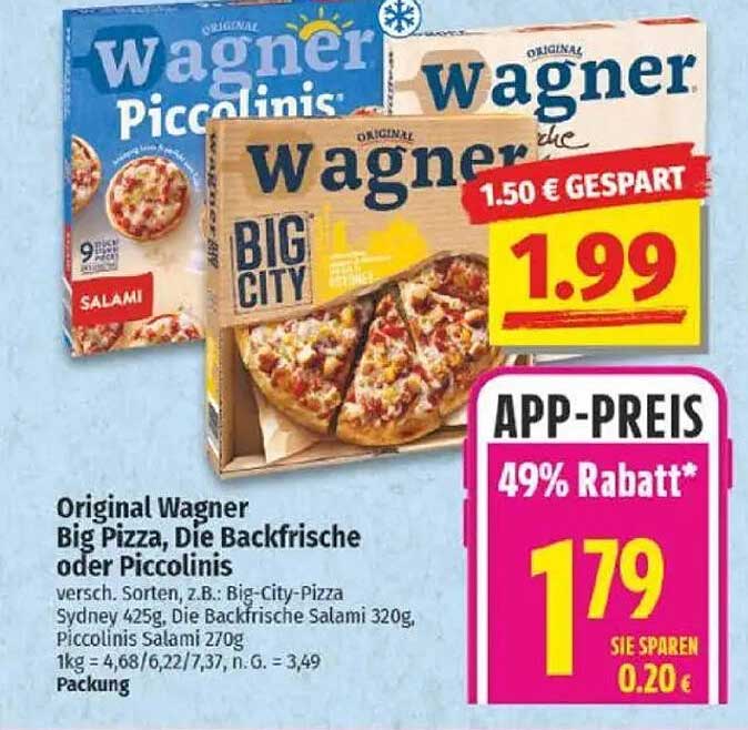 Original Wagner Big Pizza, Die Backfrische oder Piccolinis