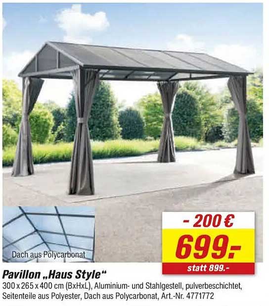 Pavillon "Haus Style" - 300 x 265 x 400 cm
