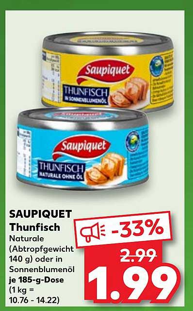 SAUPIQUET Thunfish Naturale oder in Sonnenblumenöl
