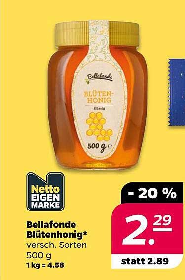 Bellafonde Blütenhonig* versch. Sorten 500 g 1 kg = 4.58