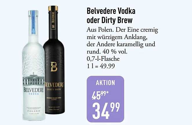 Belvedere Vodka oder Dirty Brew