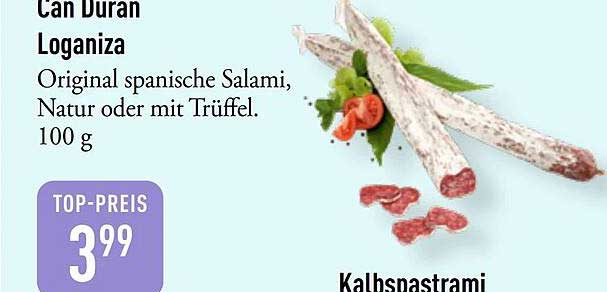 Can Duran Loganiza Original spanische Salami, Natur oder mit Trüffel. 100 g
