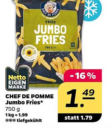CHEF DE POMME Jumbo Fries* 750 g