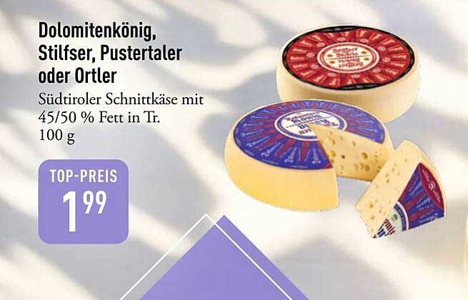 Dolomitenkönig, Stilfser, Pustertaler oder Ortler