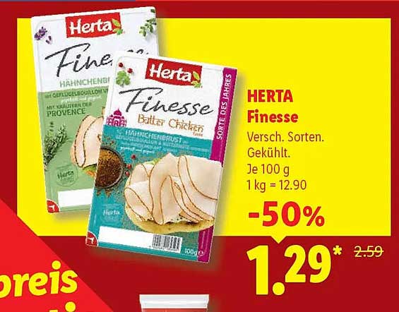 HERTA Finesse Versch. Sorten. Gekühlt. Je 100 g 1 kg = 12.90
