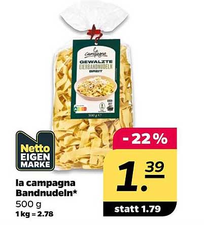 la campagna Bandnudeln* 500 g 1 kg = 2.78
