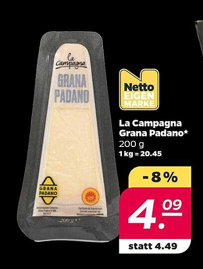 La Campagna Grana Padano* 200 g 1 kg = 20.45