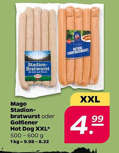 Mago Stadion-bratwurst oder Goßener Hot Dog XXL* 500 - 600 g 1 kg = 9.98 - 8.32
