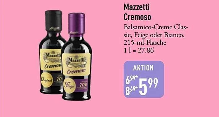 Mazzetti Cremoso Balsamico-Creme Classsic, Feige oder Bianco. 215-ml-Flasche 1 l = 27.86