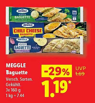 MEGGLE Baguette Versch. Sorten. Gekühlt. Je 160 g 1 kg = 7.44