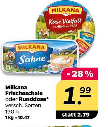 Milkana Frischeschale oder Runddose* versch. Sorten 190 g