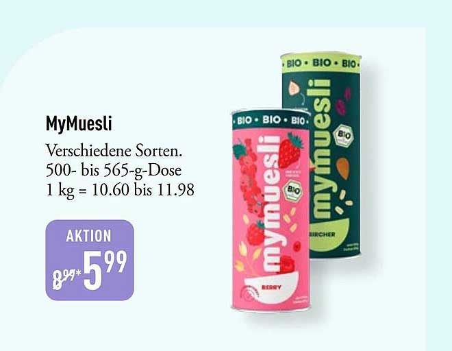 MyMuesli Verschiedene Sorten. 500- bis 565-g-Dose 1 kg = 10.60 bis 11.98
