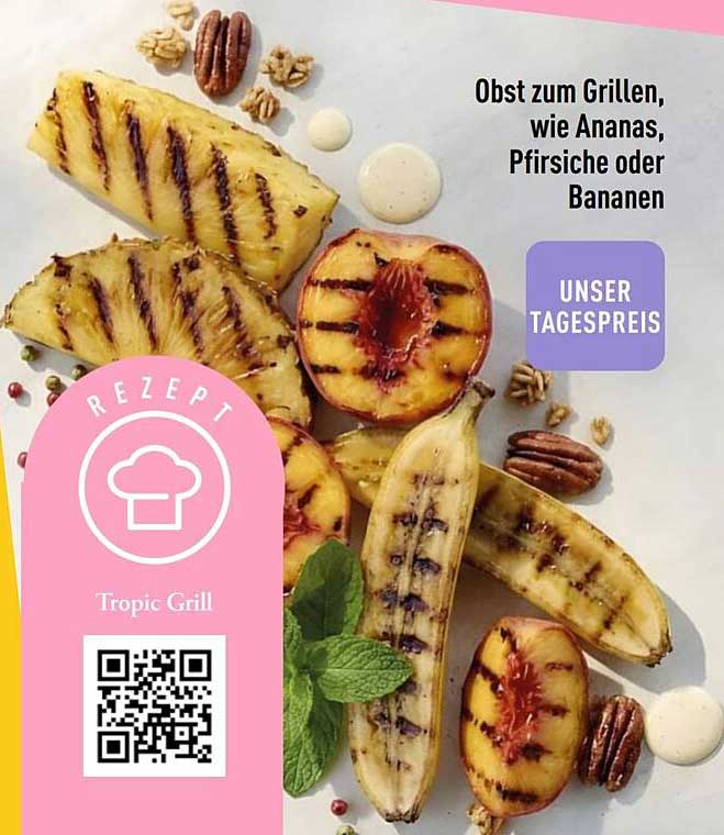 Obst zum Grillen, wie Ananas, Pfirsiche oder Bananen
