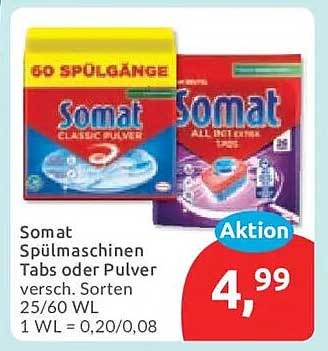 Somat Spülmaschinen Tabs oder Pulver versch. Sorten 25/60 WL 1 WL = 0,20/0,08
