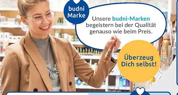 Unsere budni-Marken begeistern bei der Qualität genauso wie beim Preis.