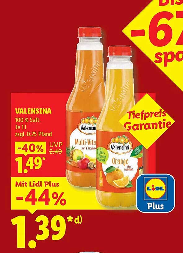 VALENSINA 100 % Saft. Je 1 l zzgl. 0.25 Pfand