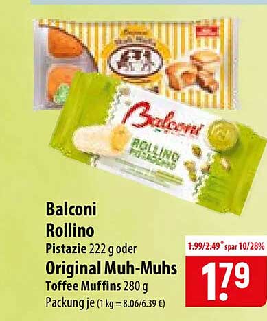 Balconi Rollino Pistazie 222 g oder Original Muh-Muhs Toffee Muffins 280 g