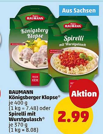 BAUMANN Königsberger Klopse* je 400 g (1 kg = 7.48) oder Spirelli mit Wurstgulasch* je 370 g (1 kg = 8.08)
