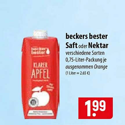 beckers bester Saft oder Nektar verschiedene Sorten 0,75-Liter-Packung je ausgenommen Orange (1 Liter = 2,65 €)