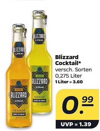 Blizzard Cocktail* versch. Sorten 0,275 Liter 1 Liter = 3.60