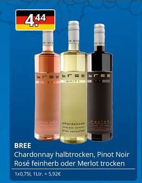 BREE Chardonnay halbtrocken, Pinot Noir Rosé feinherb oder Merlot trocken