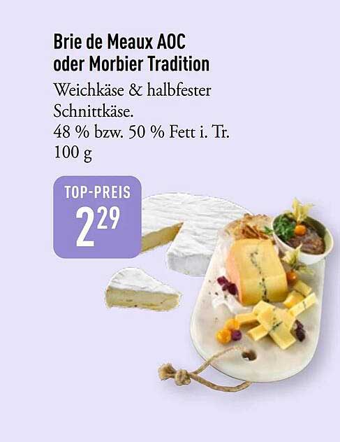 Brie de Meaux AOC oder Morbier Tradition