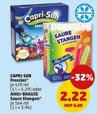 CAPRI-SUN Freezies* je 420 ml (1 l = 5.29) oder AHOJ-BRAUSE Saure Stangen* je 564 ml (1 l = 3.94)
