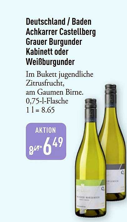 Deutschland / Baden Achkarrer Castellberg Grauer Burgunder Kabinett oder Weißburgunder