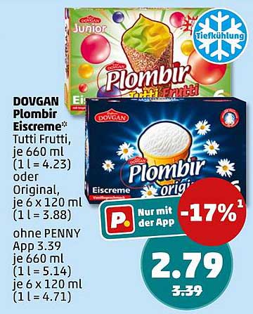 DOVGAN Plombir Eiscrome* Tutti Frutti, je 660 ml (1 l = 4.23) oder Original, je 6 x 120 ml (1 l = 3.88) ohne PENNY APP 3.39 je 660 ml (1 l = 5.14) je 6 x 120 ml (1 l = 4.71)